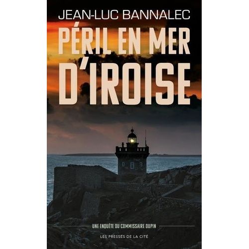 Une Enquête Du Commissaire Dupin - Péril En Mer D'iroise