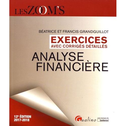 Analyse Financière - Exercices Avec Corrigés Détaillés