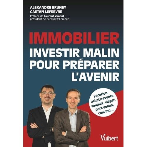 Immobilier - Investir Malin Pour Préparer L'avenir