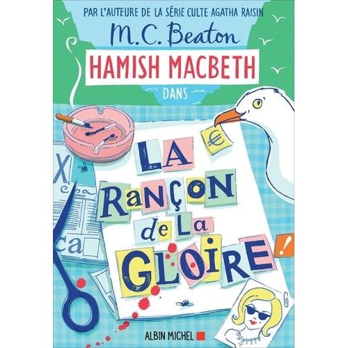Hamish Macbeth - Tome 17 - La Rançon De La Gloire