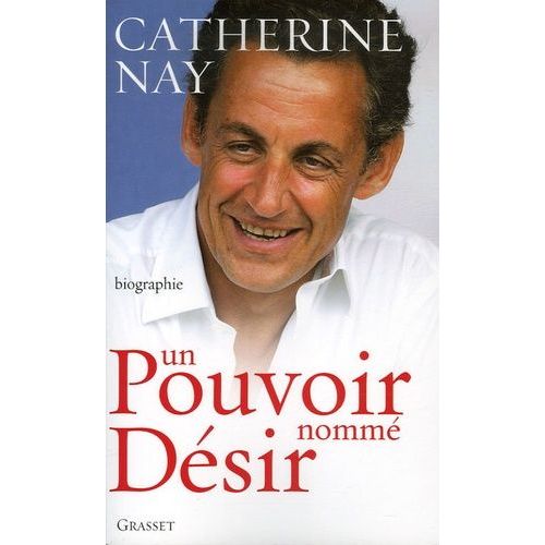 Un Pouvoir Nommé Désir