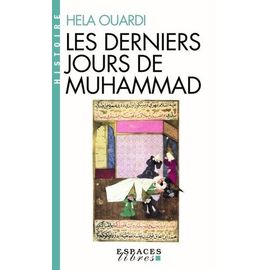 Les Derniers Jours De Muhammad