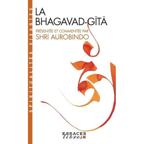 La «Bhagavad _ Gîta»