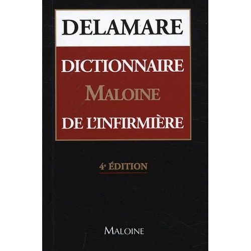 Dictionnaire Maloine De L'infirmière