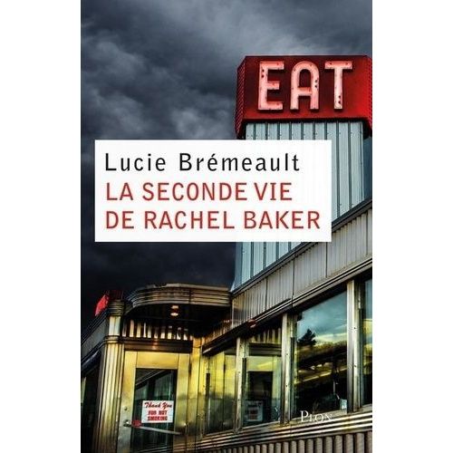 La Seconde Vie De Rachel Baker