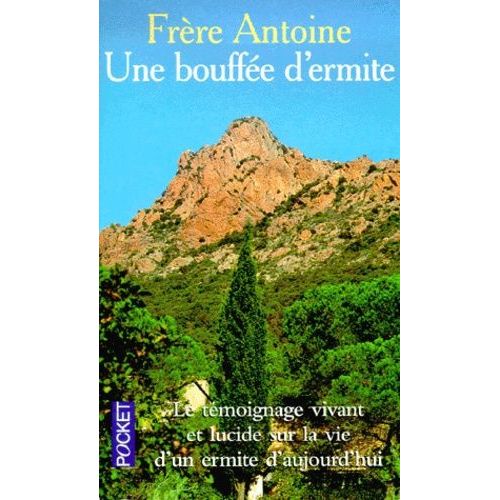 Une Bouffee D'ermite