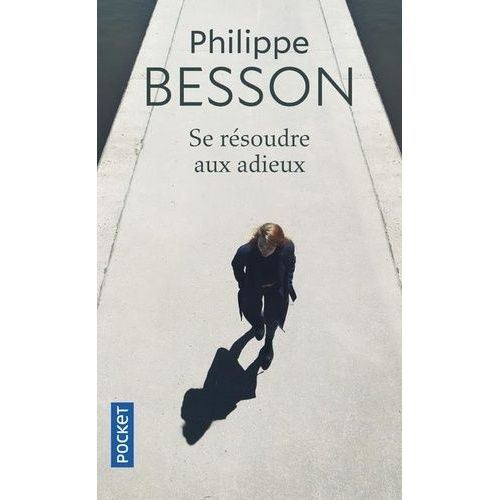 Se Résoudre Aux Adieux