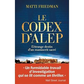 Le Codex D'alep - L'étrange Destin D'un Manuscrit Sacré