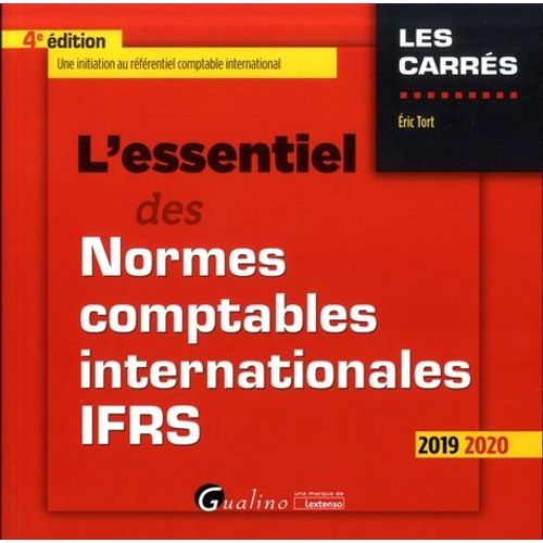 L'essentiel Des Normes Comptables Internationales Ifrs