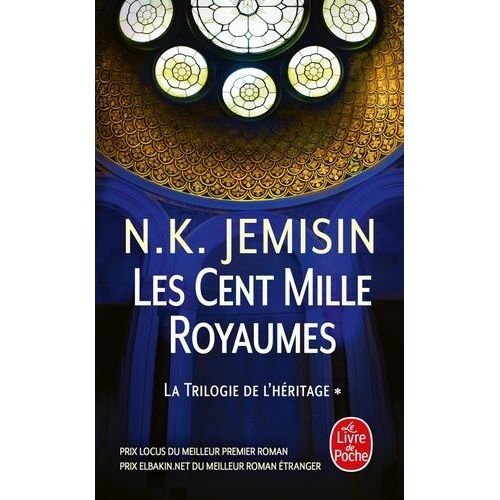 La Trilogie De L'héritage - Tome 1 - Les Cent Mille Royaumes