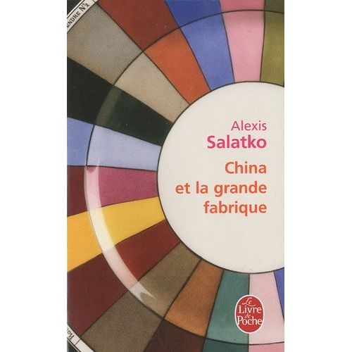 China Et La Grande Fabrique