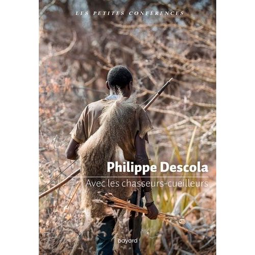 Avec Les Chasseurs-Cueilleurs