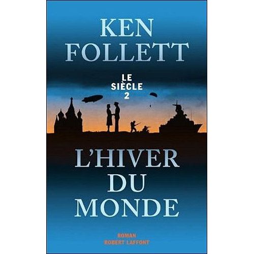 Le Siècle - Tome 2 - L'hiver Du Monde