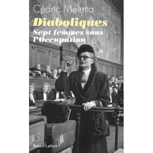 Diaboliques - Sept Femmes Sous L'occupation