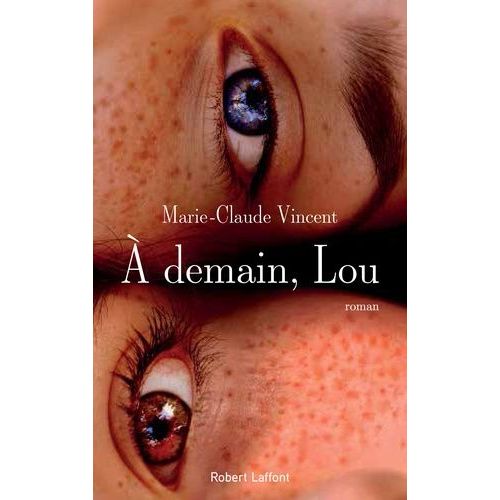 A Demain, Lou