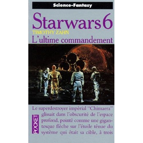 La Guerre Des Étoiles - Tome 3 - L'ultime Commandement