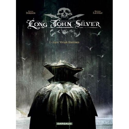 Long John Silver - Tome 1 - Lady Vivian Hastings