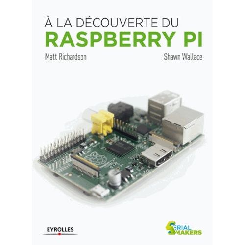 A La Découverte Du Raspberry Pi