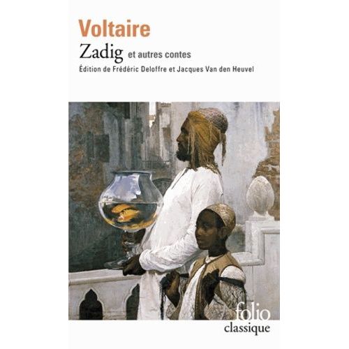 Romans Et Contes - Tome 1 - Zadig Et Autres Contes