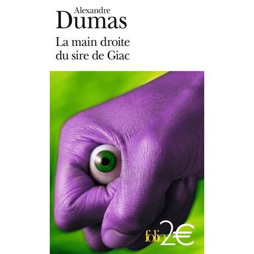 La Main Droite Du Sire De Giac