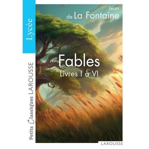 Fables - Livres I À Vi