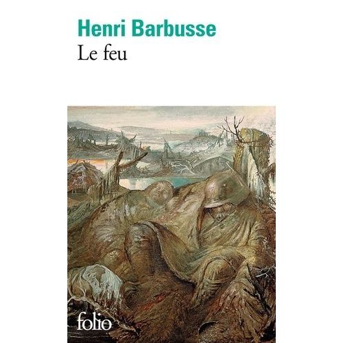 Le Feu - Journal D'une Escouade