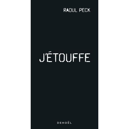 J'étouffe