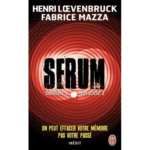 Sérum - Saison 1 - Tome 2