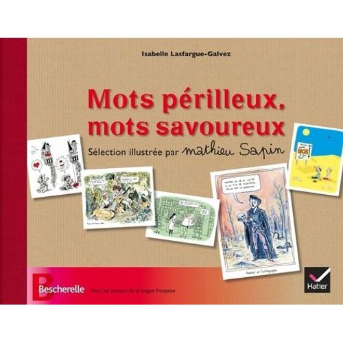 Mots Périlleux, Mots Savoureux