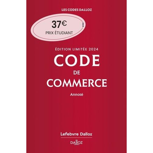 Code De Commerce Annoté - Edition Limitée