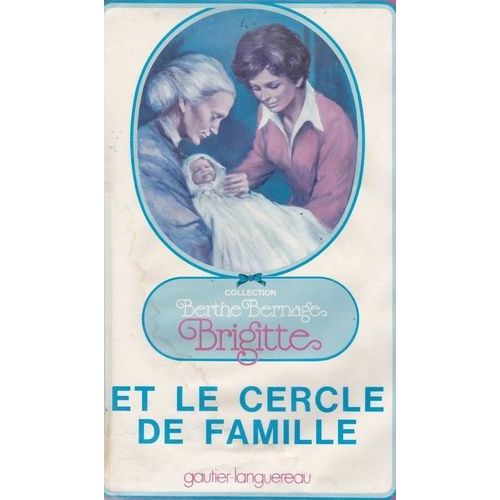 Brigitte - Tome 6 - Brigitte Et Le Cercle De Famille