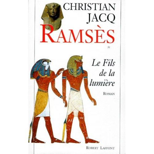 Ramsès - Tome 1 - Le Fils De La Lumière