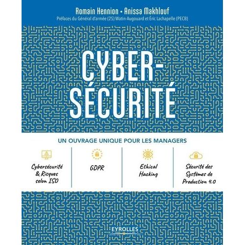 Cyber-Sécurité - Un Ouvrage Unique Pour Les Managers