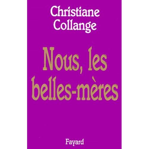Nous, Les Belles-Mères