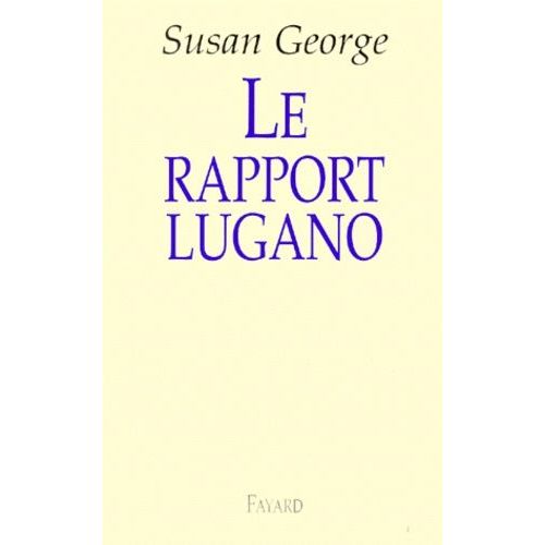 Le Rapport Lugano