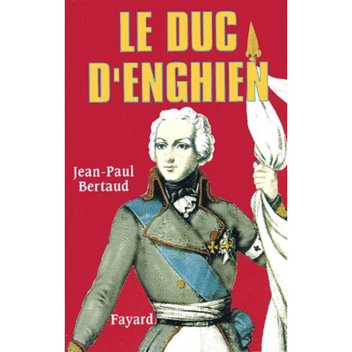 Le Duc D'enghien