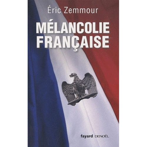 Mélancolie Française