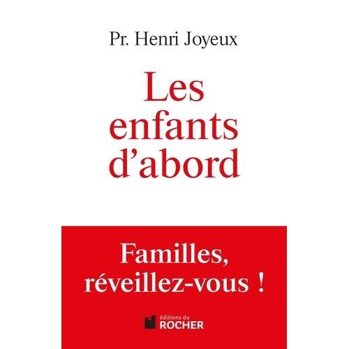Les Enfants D'abord - Familles, Réveillez-Vous !