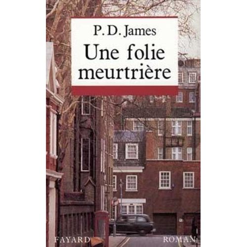 Une Folie Meurtrière
