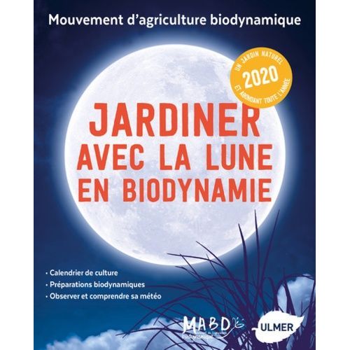Jardiner Avec La Lune En Biodynamie