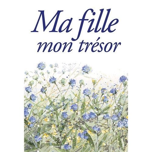 Ma Fille Mon Trésor