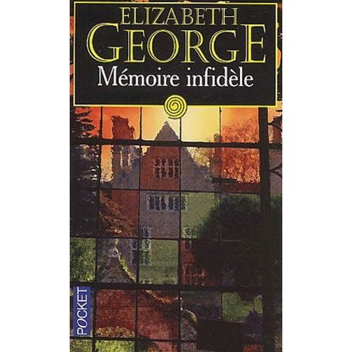 Mémoire Infidèle