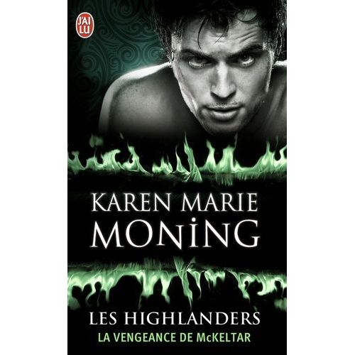 Les Highlanders - Tome 7 - La Vengeance De Mckeltar