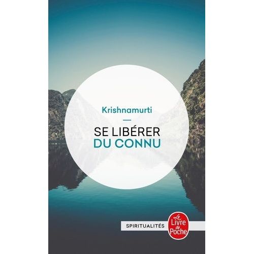 Se Libérer Du Connu