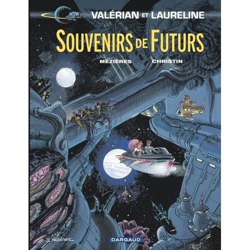Valérian Et Laureline - Tome 22 - Souvenirs De Futurs