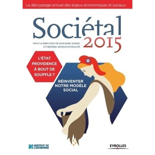 Sociétal - L'etat-Providence À Bout De Souffle ? Réinventer Notre Modèle Social