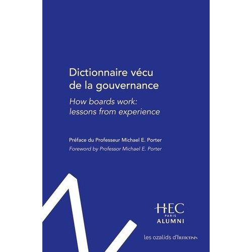 Dictionnaire Vécu De La Gouvernance - How Boards Work: Lessons From Experience