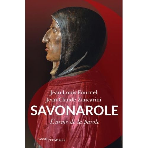 Savonarole - L'arme De La Parole