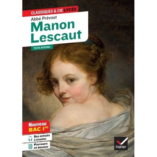 Manon Lescaut - Suivi Du Parcours «Personnages En Marge, Plaisirs Du Romanesque»
