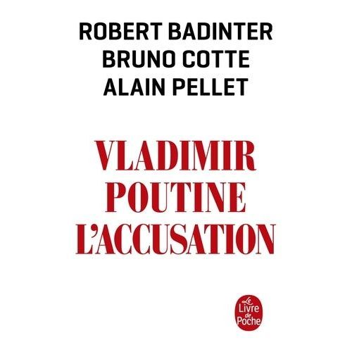 Vladimir Poutine - L'accusation